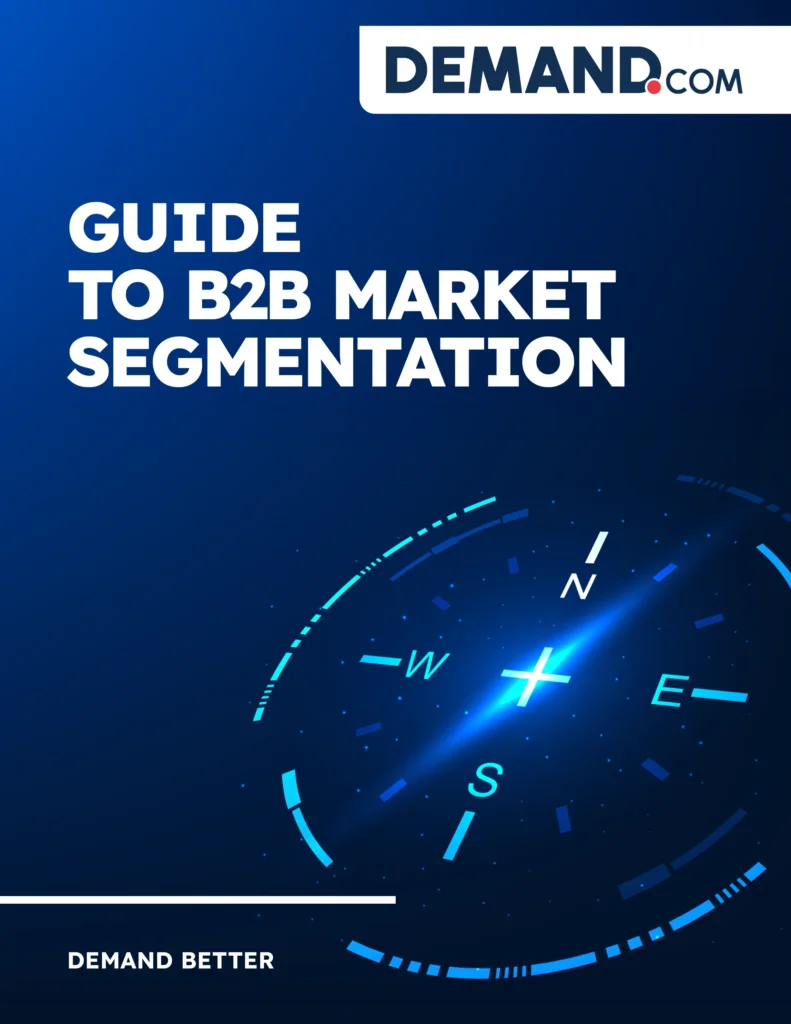Guide to B2B Market Segmentation